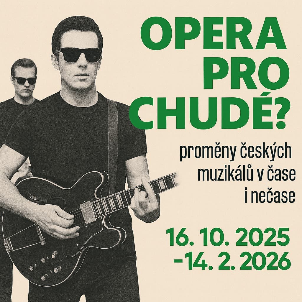 Opera pro chudé? Proměny českých muzikálů v čase i nečase.